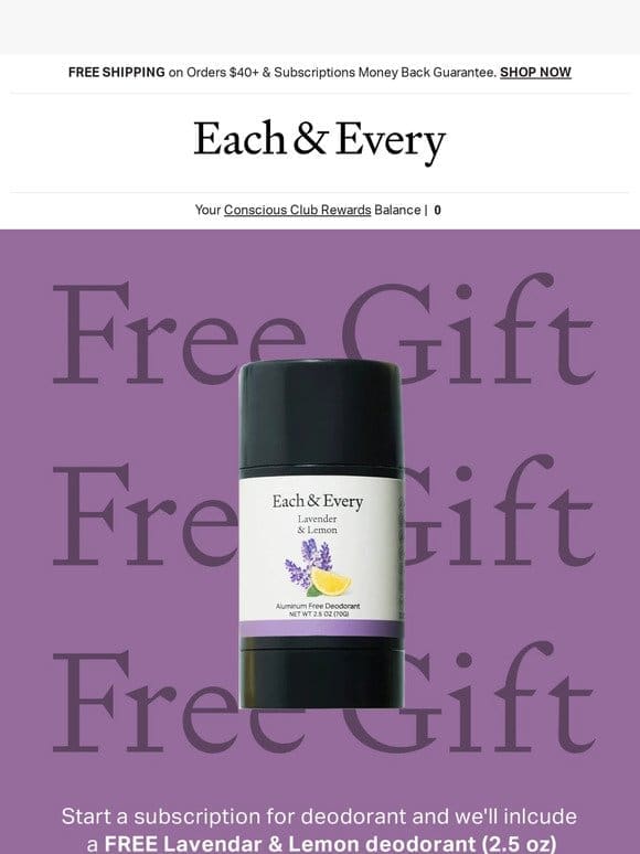 enjoy a FREE Lavender & Lemon deodorant
