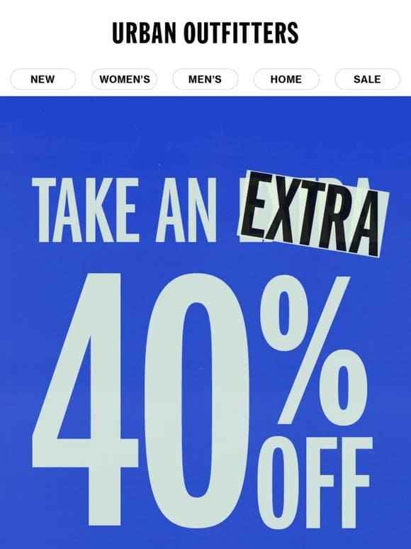 extra 40% OFF all SALE ITEMS →