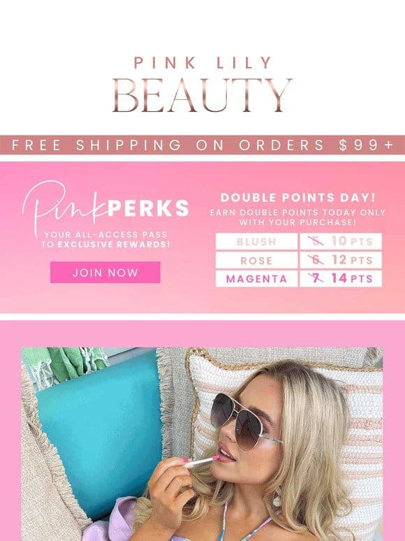 it pays to be a Pink Perks member