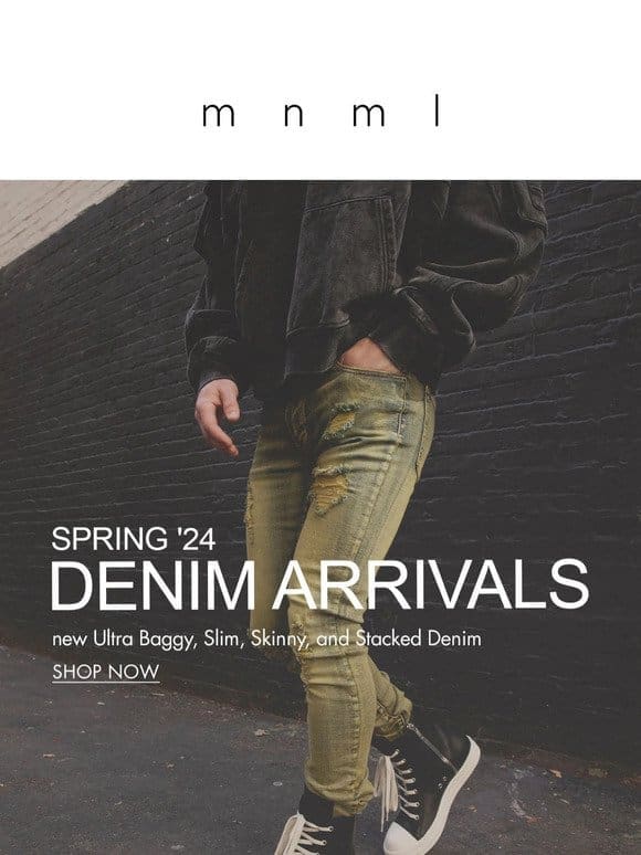 new Spring ’24 Denim arrivals