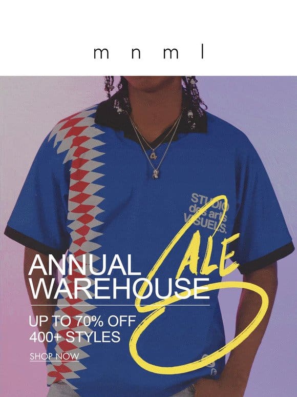 our Annual Warehouse Sale is now live