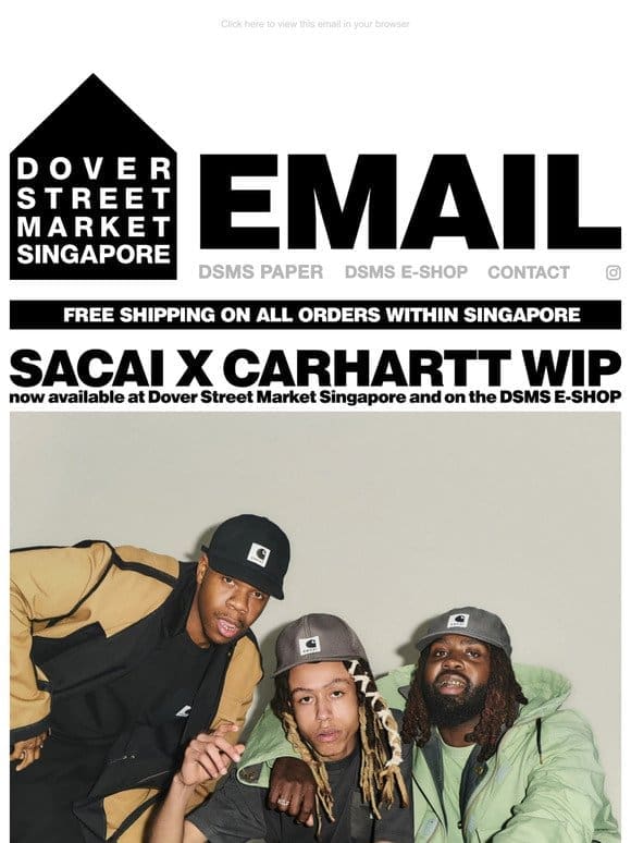 sacai x Carhartt WIP now available at Dover Street Market Singapore and on the DSMS E-SHOP
