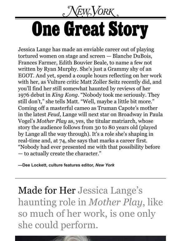 ‘A Career-Spanning Conversation With Jessica Lange，’ by Matt Zoller Seitz