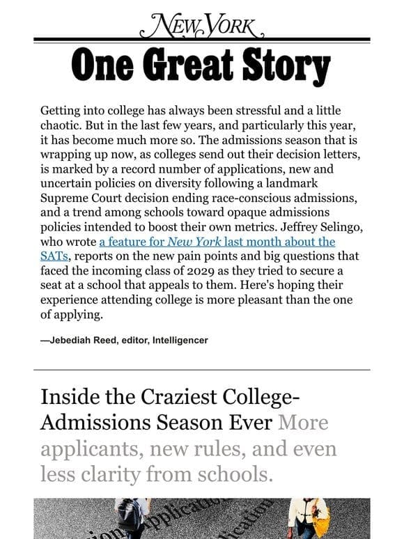 ‘Inside the Craziest College-Admissions Season Ever，’ by Jeffrey Selingo