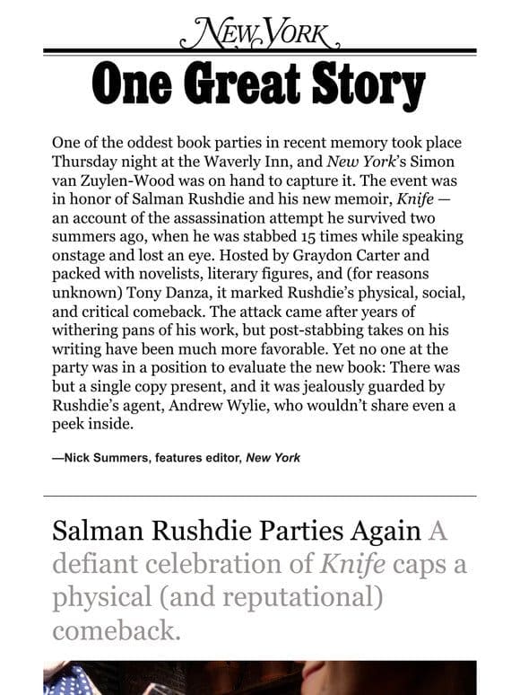 ‘Salman Rushdie Parties Again，’ by Simon van Zuylen-Wood