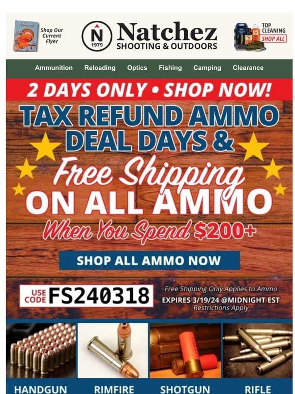 ⏰ 2 Days Only Tax Refund Ammo Deals and Free Shipping on ALL Ammo ⏰