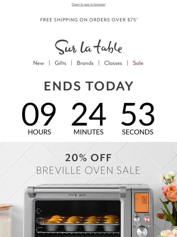 ⏰ Tick， tock—don’t miss out on 20% off Breville Smart Ovens.