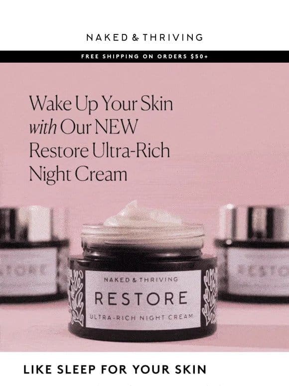 ✨ NEW: Restore Ultra-Rich Night Cream