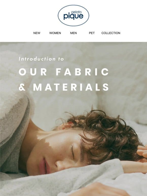 ✨Introduction to Our Material and Fabric☁️