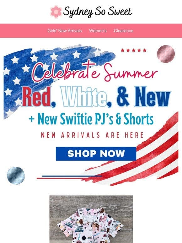 ❤️  Celebrate the USA! It’s NEW Arrivals Day!
