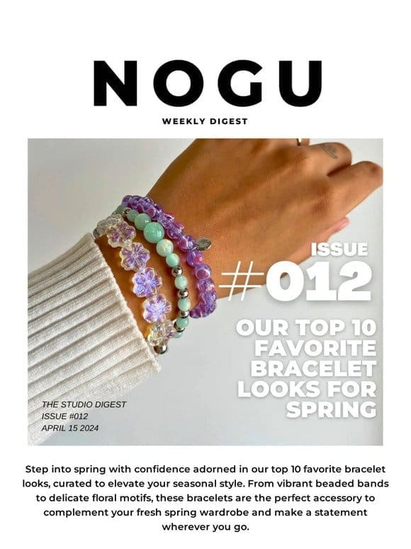 ⭐Decoding Bracelets: Our Top 10 Bracelet Looks For Spring