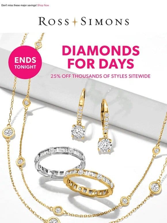 ️ LAST CALL for EXTRA 10% OFF all diamonds! Act fast >>