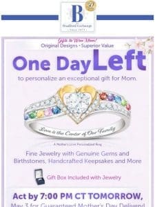 ? 1 Day Left to Personalize Gifts for Mom