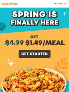 $1.49/meal | Spring Savings Inside ?