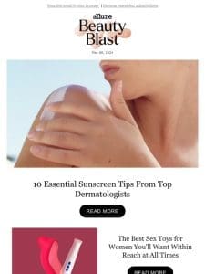10 Essential Sunscreen Tips From Top Dermatologists