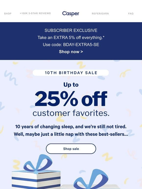 10 years of Casper = Up to 25% off.