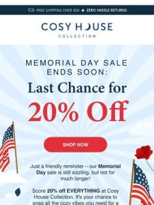 20% OFF Starts NOW – Memorial Day Sale