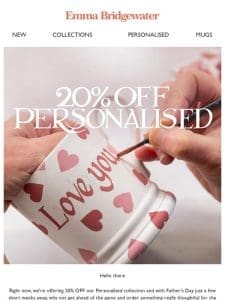 20% Off Personalised Gifts ends soon