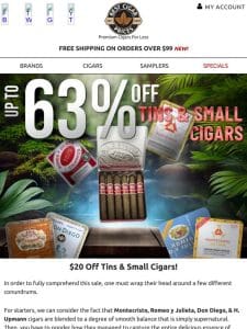 $20 Off Tins & Small Cigars