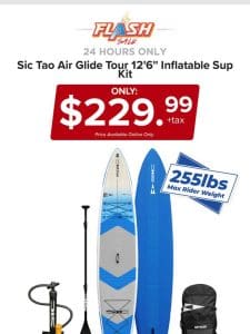 24 HOURS ONLY | SIC INFLATABLE SUP KIT | FLASH SALE
