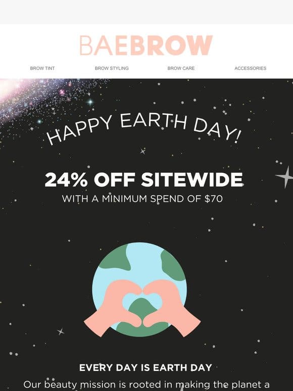 24% Off Sitewide in Honor of Earth Day