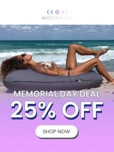 25% OFF Memorial Day Sale!