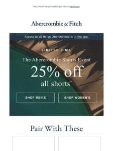 25% OFF shorts， yes all of them.