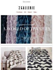 25% Off Luxury for a Limited Time: INDULGE IN A LUXURIOUS WORLD OF TEXTILES
