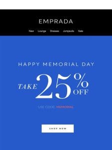 25% Off Memorial Day Sale