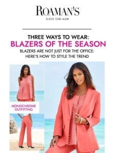 ? ? 3 Ways to Wear the Blazers of the season: