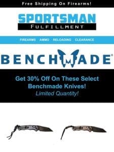 30% OFF Select Benchmade Knives! 200RDS .22LR FREE with Walther P22 Purchase!