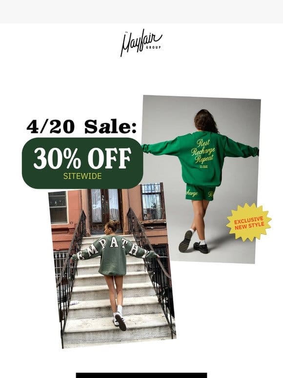 30% Off SITEWIDE for 4/20