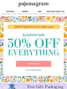 30% Off Sitewide Ends Today!