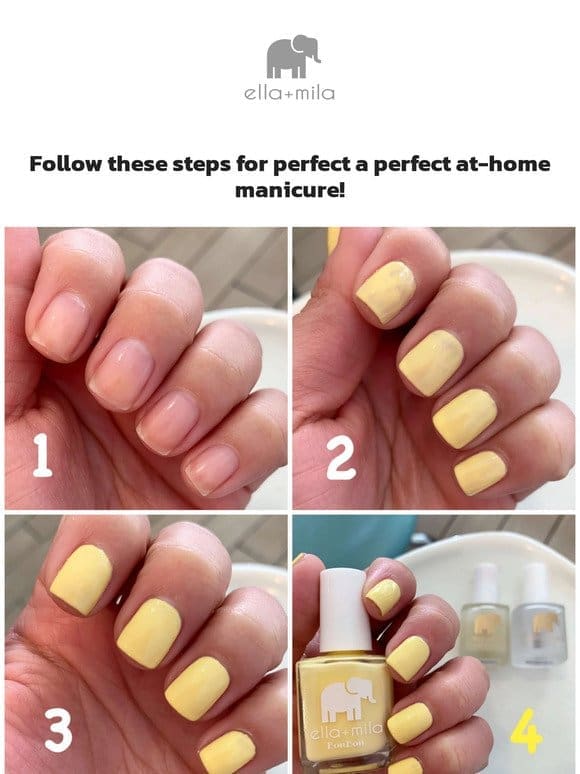 4 steps to a PERFECT mani