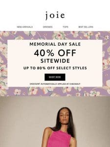40% EVERYTHING with our Memorial Day Sale