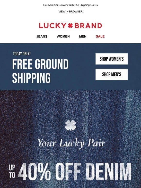 40% Off Jeans + FREE Ground Shipping Today Only