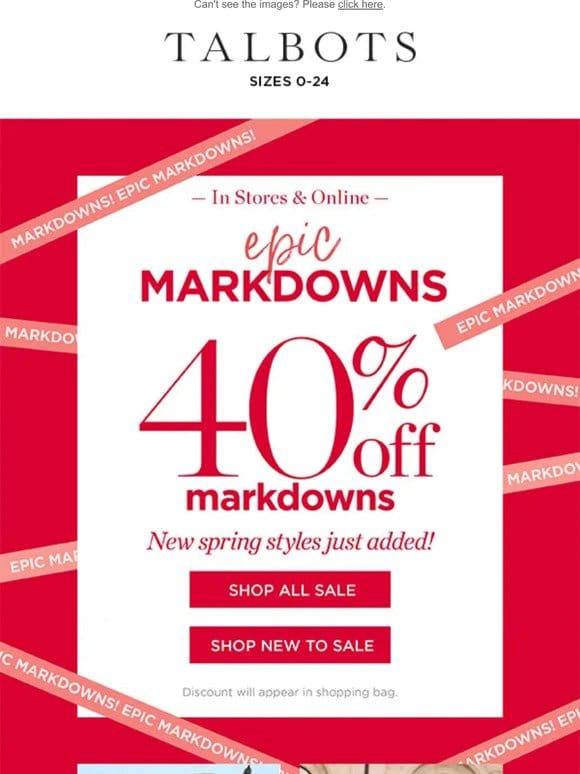 40% off EPIC MARKDOWNS!