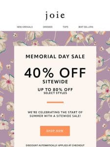 40% off sitewide with select styles up to 80% off