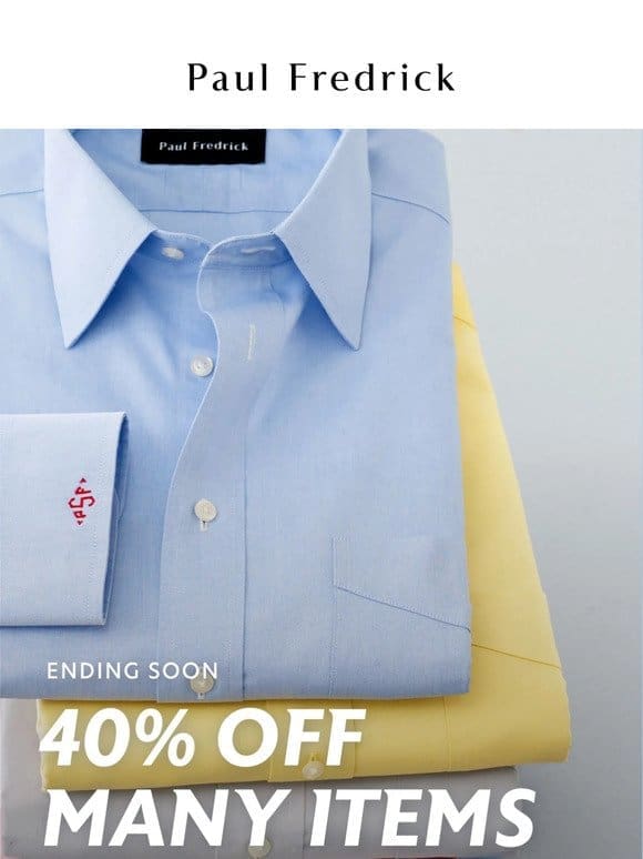 40% off some of Spring’s best.