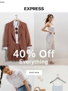 40% off your purchase + NEW ARRIVALS
