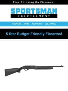 5 Star ? Budget Friendly Firearms!