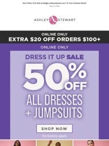 50% off DRESSES for Mother’s Day!