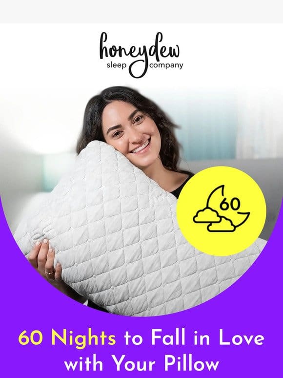 60 Nights to Fall in Love with Your Pillow