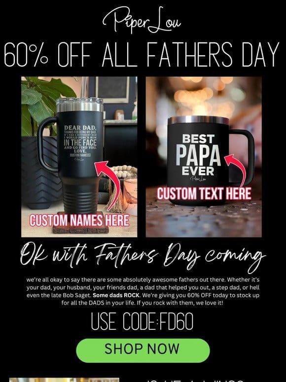 60% OFF | Get a head start on Fathers Day shopping! ❤️ ❤️ ❤️
