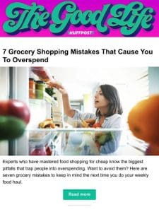 7 grocery shopping mistakes that cause you to overspend