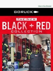 A Collection Built to Firefighter Standards