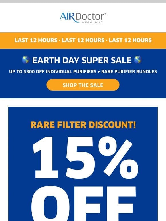 Act fast! Only 12 hours left to save 15% on filters!