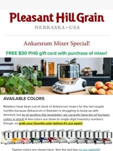 Ankarsrum Mixer with FREE $30 PHG Gift Card! — PHG News