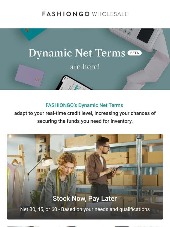 Apply for FASHIONGO Dynamic Net Terms Today!?