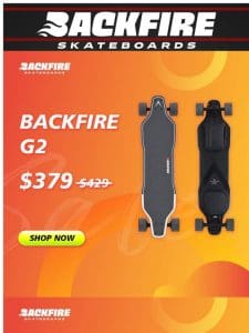 Apply the “Backfire20” discount code for $20 savings， extra $20 for backfire electric skateboard subscribers